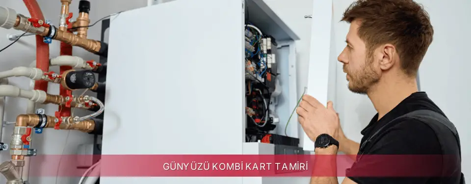 Günyüzü İlçemi Maktek Kombi Kart Tamiri